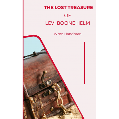 The lost treasure of Levi Boone Helm- Ebook- broché